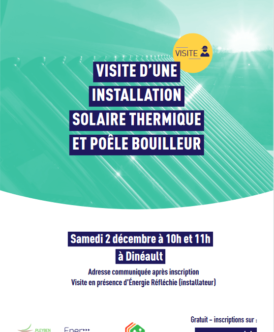 visite installation solaire : samedi 02 décembre a dineault